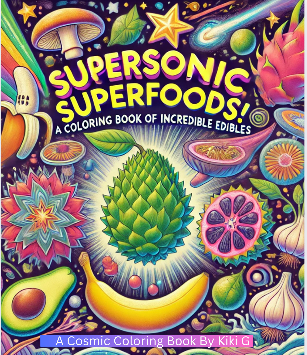 Supersonic Superfoods!